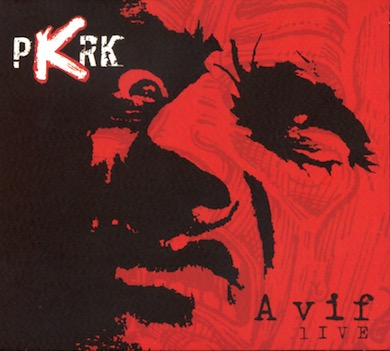 PKRK : A vif live CD